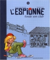 Couverture L'espionne fonde son club, intégrale Editions Bayard (Estampillette) 2008
