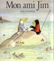 Couverture Mon ami Jim Editions L'École des loisirs (Pastel) 1996