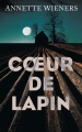 Couverture Coeur de lapin Editions France Loisirs 2016