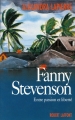 Couverture Fanny Stevenson : Entre passion et liberté Editions Robert Laffont 1993