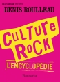 Couverture Culture Rock L'Encyclopédie Editions Flammarion 2015