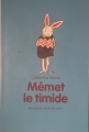 Couverture Mémet le timide Editions L'École des loisirs 2001
