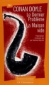 Couverture Le dernier problème, La maison vide / La maison vide, précédé du Dernier problème Editions Flammarion (GF - Étonnants classiques) 1996