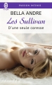 Couverture Les Sullivan, tome 7 : D'une seule caresse Editions J'ai Lu (Pour elle - Passion intense) 2017