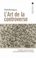 Couverture L'art de la controverse Editions L'Asiathèque 2016