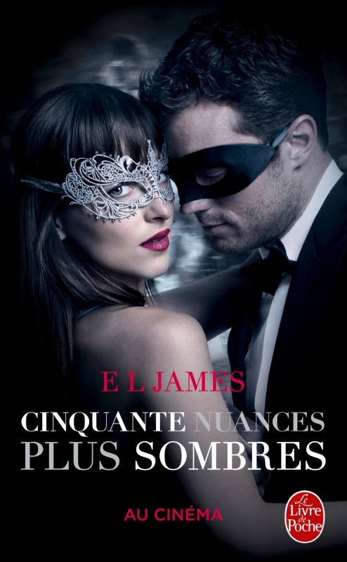 Fin De Cinquante Nuances De Grey Cinquante nuances de Grey, tome 2 : Cinquante nuances plus sombres
