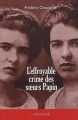 Couverture L'effroyable crime des soeurs Papin Editions Larousse 2010