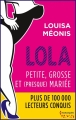 Couverture Lola, saison 2, tome 1 : Petite, grosse et (presque) mariée Editions Harlequin (HQN) 2017