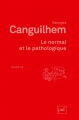 Couverture Le normal et le pathologique Editions Presses universitaires de France (PUF) (Quadrige) 2013