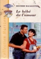 Couverture Le bébé de l'amour Editions Harlequin (Horizon) 2001