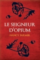 Couverture Le Seigneur d'Opium Editions L'École des loisirs (Médium +) 2016