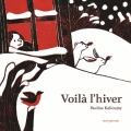 Couverture Voilà l'hiver Editions Seuil (Jeunesse) 2017