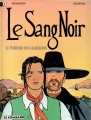 Couverture Le Sang noir, tome 1 : Le parfum des illusions Editions Le Lombard 1996
