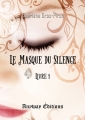 Couverture Le masque du silence, tome 1 Editions Anyway 2017