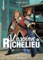 Couverture L'Espion de Richelieu, tome 1 : Echec à la reine Editions Bayard 2014