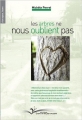 Couverture Les arbres ne nous oublient pas Editions Chèvre-feuille étoilée (D'un espace, l'autre) 2016