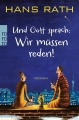 Couverture Und Gott sprach: Wir müssen reden! Editions Rowohlt (Taschenbuch) 2013