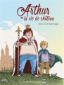 Couverture Arthur ou la vie de château Editions Des ronds dans l'O (Jeunesse) 2016
