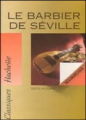 Couverture Le Barbier de Séville Editions Hachette (Classiques) 1994