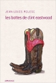 Couverture Les bottes de Clint Eastwood Editions Le Passage 2017