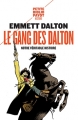 Couverture Le gang des Dalton : Notre véritable histoire Editions Payot (Petite bibliothèque - Histoire) 2016