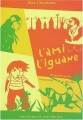 Couverture L'ami l'iguane Editions du Rouergue (ZigZag) 2008