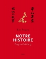 Couverture Notre histoire : Pingru et Meitang Editions Seuil 2017