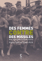 Couverture Des Femmes contre des missiles : Rêves, idées et actions à Greenham Common Editions Cambourakis 2016