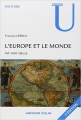 Couverture L'Europe et le monde : XVIe-XVIIIe siècle Editions Armand Colin (U histoire) 2008