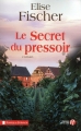 Couverture Le Secret du pressoir Editions Les Presses de la Cité (Terres de France) 2009