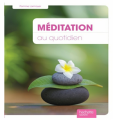 Couverture Méditation au quotidien Editions Hachette (Pratique) 2011