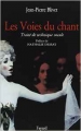 Couverture Les voie du chant : Traité de technique vocale Editions Fayard 2000