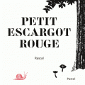 Couverture Petit escargot rouge Editions L'École des loisirs (Pastel) 2017