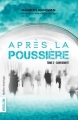 Couverture Après la poussière, tome 2 : Conformité Editions Québec Amérique (Magellan) 2015