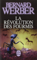 Couverture La trilogie des fourmis, tome 3 : La révolution des fourmis Editions Le Livre de Poche (Science-fiction) 2016
