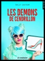 Couverture Les démons de Cendrillon Editions La Condamine (Fan fiction) 2016