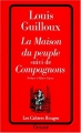 Couverture La Maison du peuple suivi de Compagnons Editions Grasset (Les Cahiers Rouges) 1953