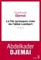 Couverture La vie (presque) vraie de l'abbé Lambert Editions Seuil 2016