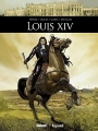 Couverture Louis XIV (BD), tome 1 Editions Glénat / Fayard (Ils ont fait l'Histoire) 2015