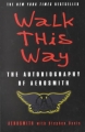 Couverture Walk This Way : The Autobiography of Aerosmith Editions Virgin Book 1999