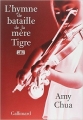 Couverture L'hymne de bataille de la mère Tigre Editions Gallimard  (Hors série Connaissance) 2011
