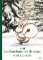 Couverture Les bonshommes de neige sont éternels Editions Seuil (Jeunesse) 2016