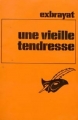 Couverture Une vieille tendresse Editions Le Masque 1990