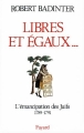 Couverture Libres et égaux... L'émancipation des Juifs 1789-1791 Editions Fayard 1989