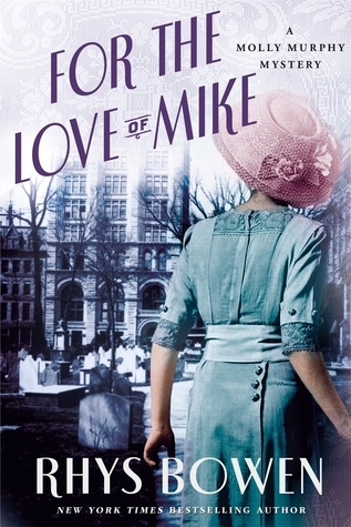 Couverture Molly Murphy Mystery, book 3: For The Love of Mike