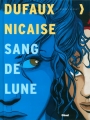 Couverture Sang-de-Lune, intégrale Editions Glénat 2007