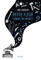Couverture Petite Fleur (jamais ne meurt) Editions Denoël 2017
