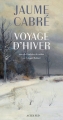 Couverture Voyage d'hiver Editions Actes Sud (Lettres hispaniques) 2017