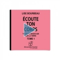 Couverture Écoute ton corps, tome 1 Editions Stanké 2006