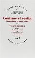 Couverture Coutume et destin - Thomas Hardy et autres essais , précédé de : du rite au roman Editions Gallimard  (Essais) 1995